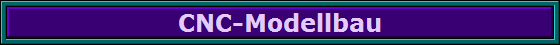 CNC-Modellbau